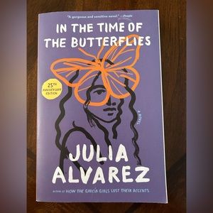 In The Time Of The Butterflies by Julia Alvarez